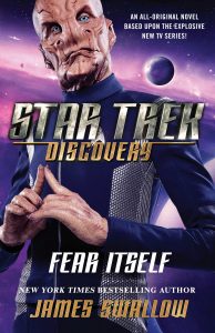 Star Trek Discovery Fear Itself by James Swallow cover art